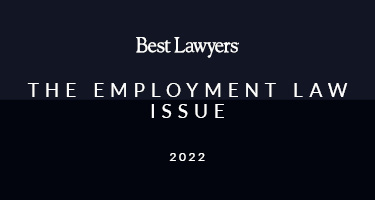 Featured Article Announcing the 2022 Best Lawyers: The Employment Law Issue