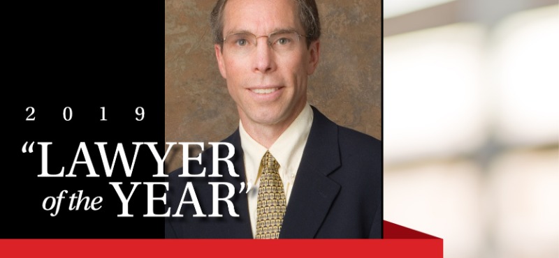 Kevin R. Casey 2019 "Lawyer of the Year" 