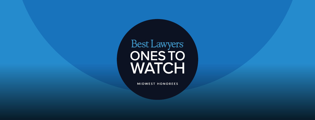 Midwest Best Lawyers: Ones to Watch in Americ