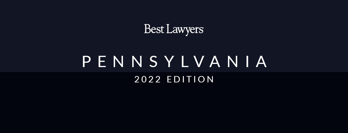 Pennsylvania’s Best Lawyers 2022
