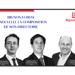 BIGNON LEBRAY RENOUVELLE SON DIRECTOIRE&nbsp;