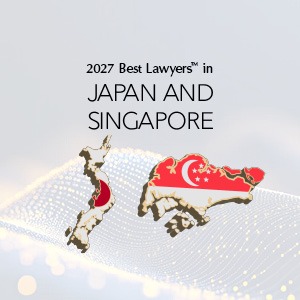 2027 Best Lawyers® in Japan and Singapore Spotlights Top Legal Talent in Asia-Pacific 