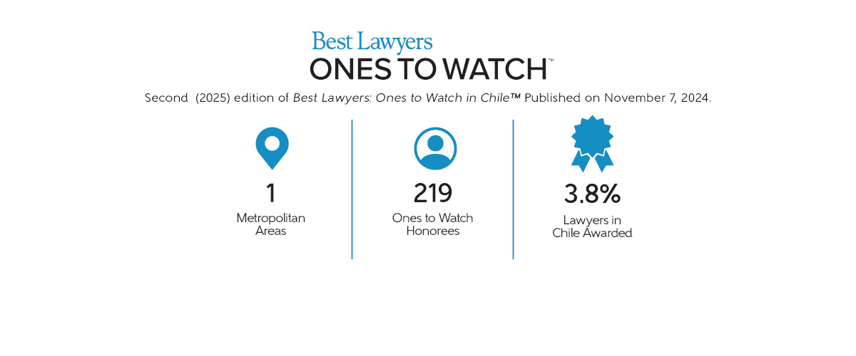 Best Lawyers: Ones to Watch in Chile 2025